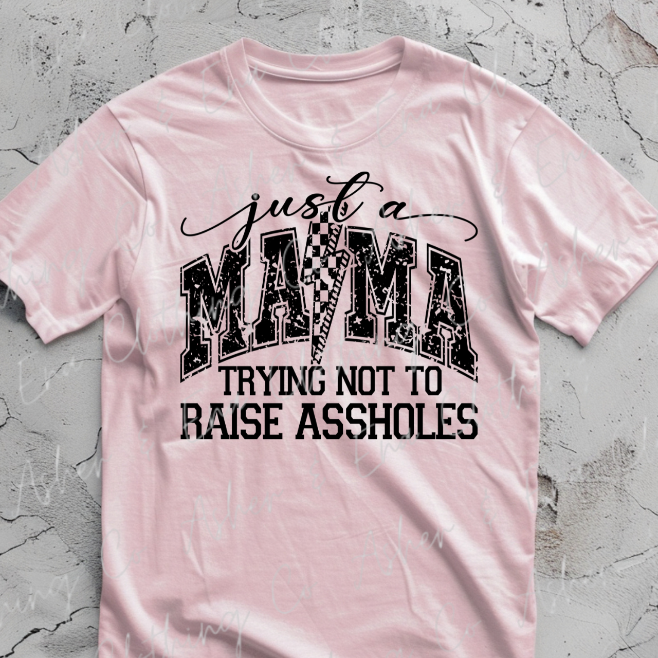 Just A Mama Graphic Tee, Crewneck, or Hoodie