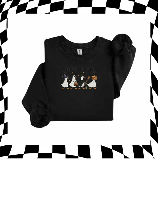 Embroidered Let's Go Ghouls Sweatshirt or Tee