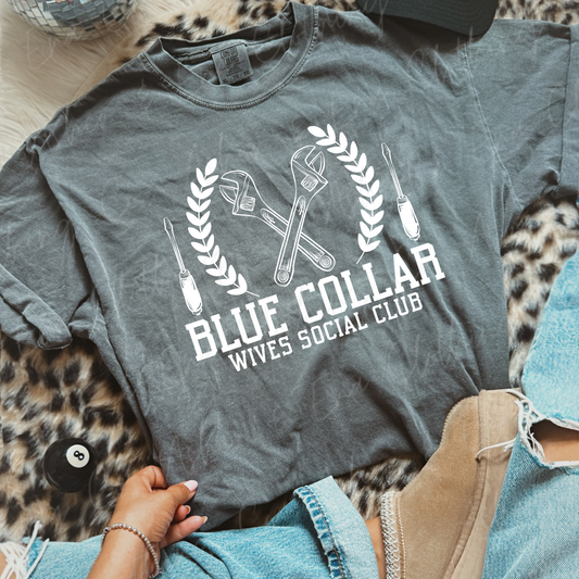 Blue Collar Wives Social Club Graphic Tee, Crewneck, or Hoodie