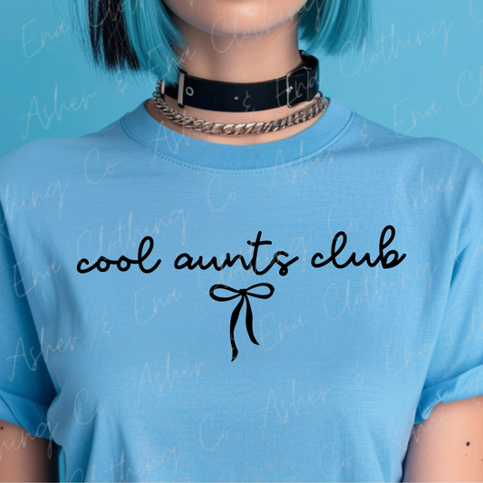 Cool Aunts Club Graphic Tee, Crewneck, or Hoodie