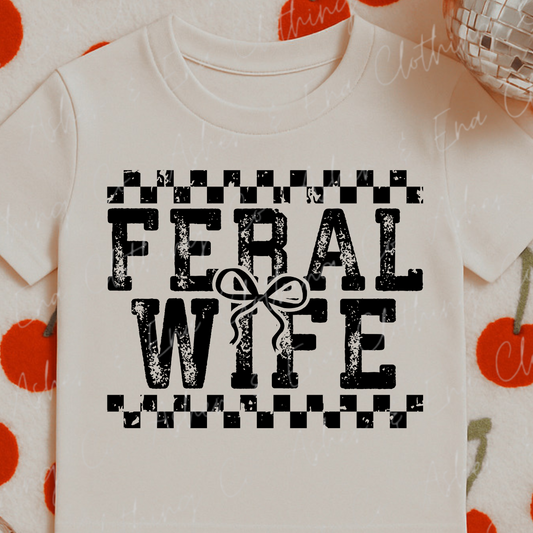 Feral Wife Graphic Tee, Crewneck, or Hoodie