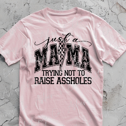 Just A Mama Graphic Tee, Crewneck, or Hoodie