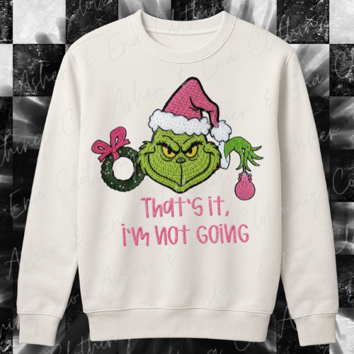 I'm Not Going Grinch Graphic Tee